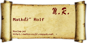 Matkó Rolf névjegykártya